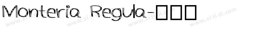 Monteria Regula字体转换